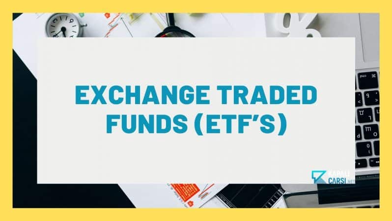 Exchange Traded Funds (ETF’s)